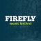 The official 2017 Firefly Music Festival app for all can’t-miss festival information