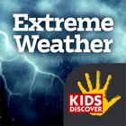 Top 45 Education Apps Like Extreme Weather by KIDS DISCOVER - Best Alternatives