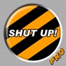Get Shut Up Button Pro for iOS, iPhone, iPad Aso Report