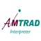 The app is used by professional interpreters to provide Video Remote Interpretation (VRI) services requested through the companion AMTRAD Client app