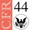 LawStack's complete Title 44 Code of Federal Regulations (CFR), Emergency Management and Assistance