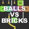 Balls VS Bricks