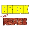 Break that Brick