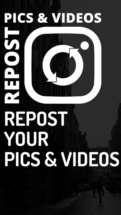 Repost - Easy & Quick Repost Your Photos / Videos