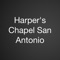 Connect and engage with the Harper's Chapel San Antonio app