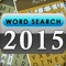 Word Search 2015 is the largest word search game with more than 1500 categories of various word genres