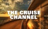 The Cruise Channel