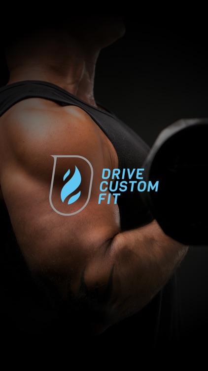 Drive Custom Fit