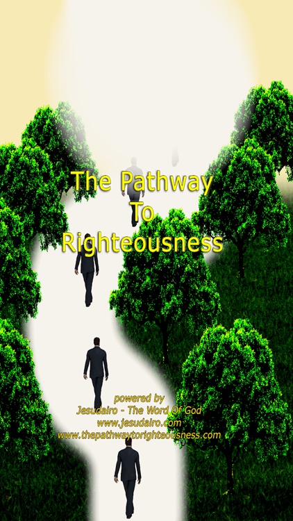 The Pathway To Righteousness