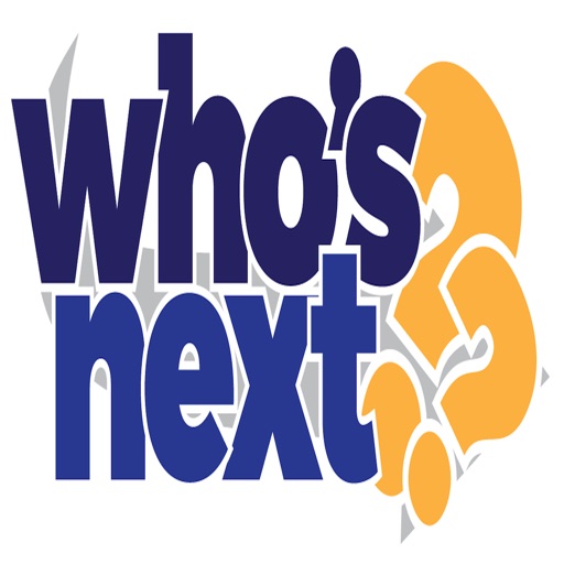 Who's Next?? - For Events, Restaurants, and Games