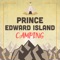 Where are the best places to go camping in Prince Edward Island