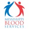 Mississippi Blood Services (MBS) is a not-for-profit blood service, founded in 1979