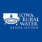 The Iowa Rural Water Association, dedicated to enhancing Iowa's water and waste water industries by offering professional training, education and technical assistance