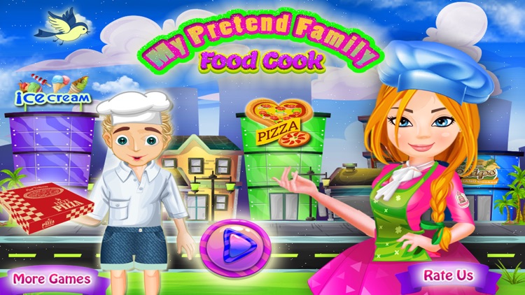 My Pretend Family - Food Cook