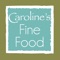 Carolines Food services the local community providing catering services with exceptional customer service using local fresh food and providing prepared meals you can order through this app or purchase in the store