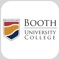 Download the Booth University College app today and get fully immersed in the experience