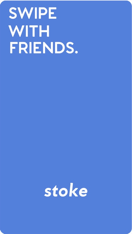 Stoke - Dating & Matchmaking