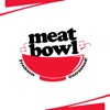 Meat Bowl