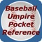 #1 selling tool for Baseball Umpires, is now available as an app for HALF THE COST of the printed version