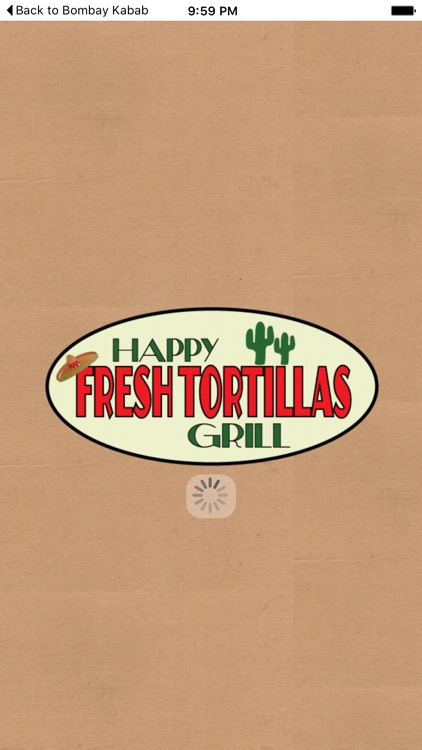 Happy Fresh Tortillas Grill