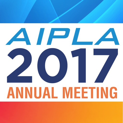 AIPLA 2017 Annual Meeting by American Intellectual Property Law