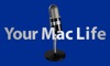Your Mac Life