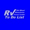 The To Do List to manage and organize the many task for RV's