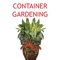 All you need for successful container gardening are plants, a container, potting mix, and a plan