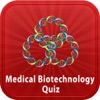 Medical Biotechnology Quiz