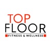 Top Floor Fitness & Wellness