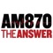 AM 870 The Answer