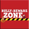 Bully Beware Zone