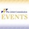 The Joint Commission Events is the official mobile app for The Joint Commission’s Conferences and Seminars