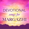 Devotional Songs For Margazhi