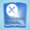 Diccionario Bíblico - gran herramienta de estudio bíblico en su smartphone