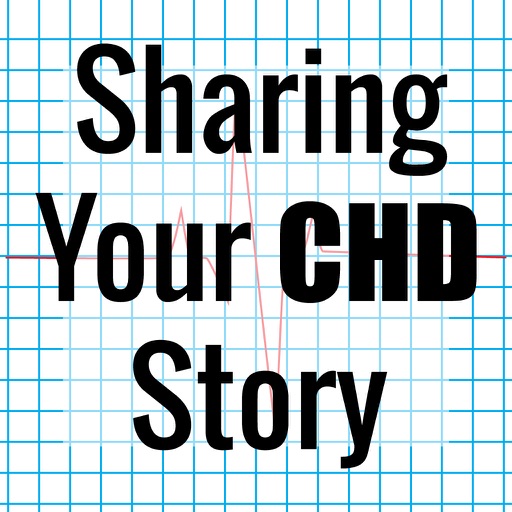 CHD - Sharing Your CHD Story
