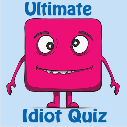 Ultimate Idiot Quiz
