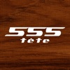 「555 tete」ゴーゴーゴーテートの公式アプリ
