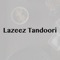 Welcome to Lazeez Tandoori