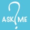 Ask Me!!!