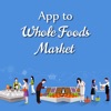 App to Whole Foods Market - iPhoneアプリ