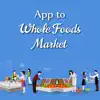 App to Whole Foods Market App Negative Reviews