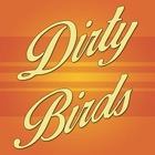 Top 47 Food & Drink Apps Like Dirty Birds Bar and Grill - Best Alternatives