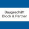 Holen Sie sich unsere offizielle Baugeschäft Block & Partner-App