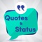 Daily Quotes & Status app which contains 10,000+ status and quotes which are very useful to express your feelings, emotions and reactions to your loved ones and friends on the social media