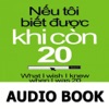 Nếu tôi biết khi còn 20