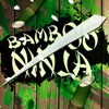 Bamboo Ninja