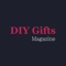 DIY Gifts Magazine publishes low cost, easy to make and real world craft projects which you can easily make at home and even sell to make money