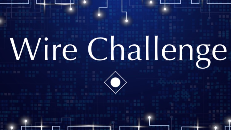 Wire Challenge by Cloud Flame