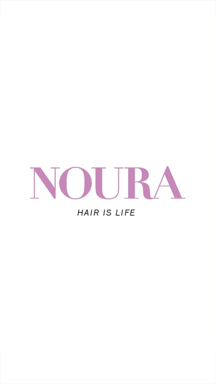 Noura hair is Life